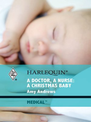 cover image of Doctor, A Nurse: A Christmas Baby